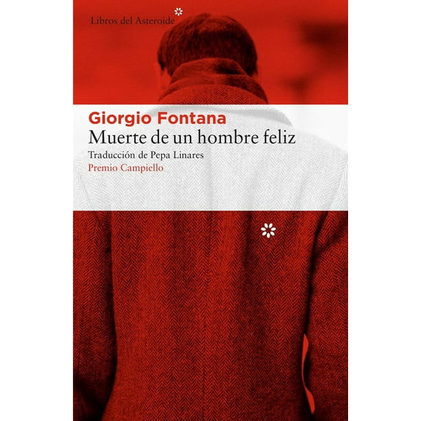 Muerte de un hombre feliz Libros del Asteroide 9788416213672