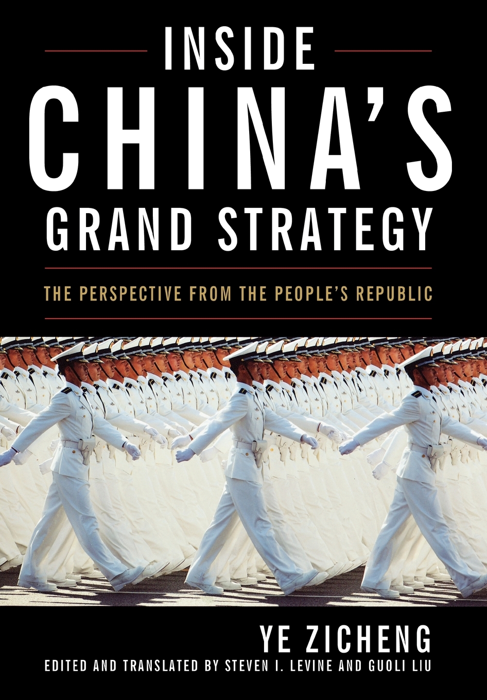 Inside China's Grand Strategy The Perspective from the People's