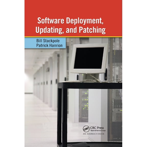 Software Deployment, Updating, and Patching, (Paperback)