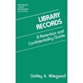 thumbnail image 2 of Library Records: A Retention and Confidentiality Guide (Libraries Unlimited Library Management Collection), 2 of 2