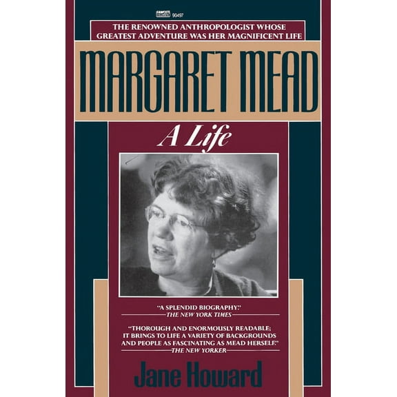 Margaret Mead: A Life, (Paperback)