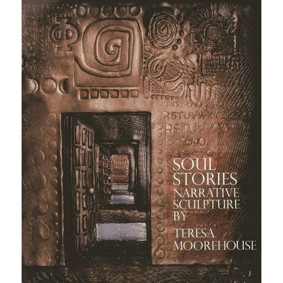 Soul Stories: Narrative Sculpture, (Paperback)