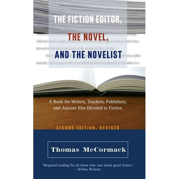 The Fiction Editor, the Novel and the Novelist (Paperback)