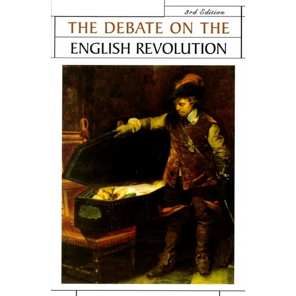 Issues in Historiography The Debate on the English Revolution, (Paperback)