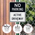 thumbnail image 4 of No Parking Sign, Active Driveway Sign,, 4 of 8