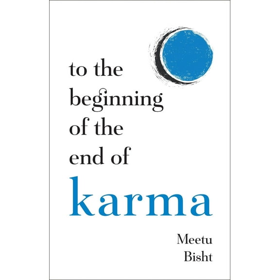 To the Beginning of the End of Karma