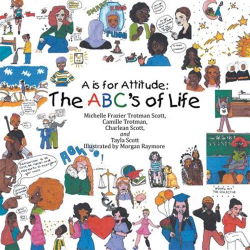 Pre-Owned A Is for Attitude: the Abc's of Life (Paperback) by Ga- Michelle Scott