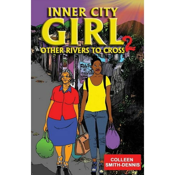 Inner City Girl 2: Other Rivers to Cross (Paperback)