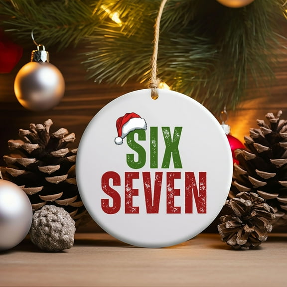 Six Seven Christmas Ornament, Funny Number Meme Ornament, 6 7 Christmas Tree Decoration, Christmas Gift for Kids, Gen Alpha Humor Ornament
