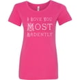 thumbnail image 3 of Inktastic I Love You Most Ardently Austen Women's T-Shirt, 3 of 5