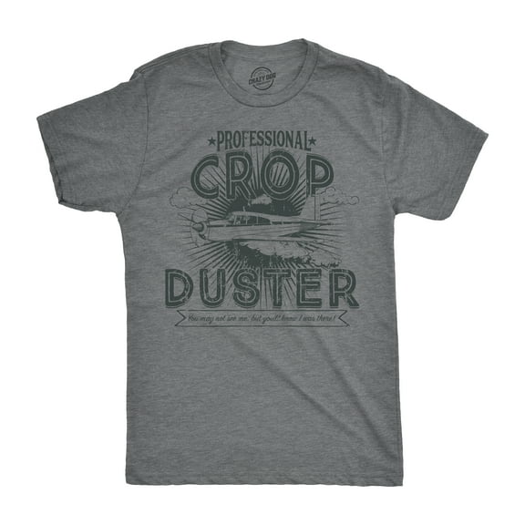 Mens Professional Crop Duster T shirt Funny Sarcastic Humor Farting Tee for Guys Graphic Tees