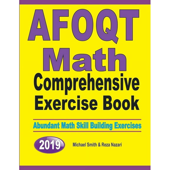 AFOQT Math Comprehensive Exercise Book: Abundant Math Skill Building Exercises, (Paperback)