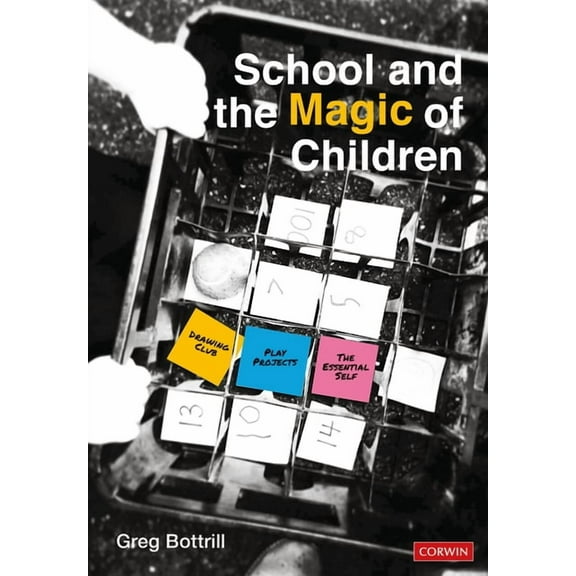 School and the Magic of Children, (Paperback)