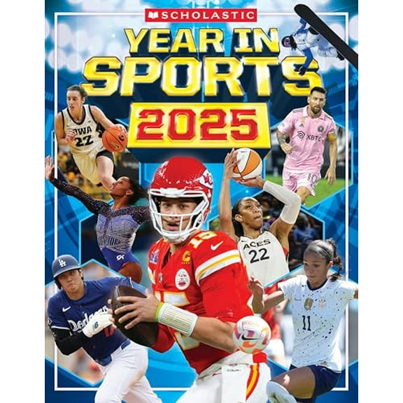 Pre-Owned Scholastic Year in Sports 2025 (Paperback) 1546131574 9781546131571