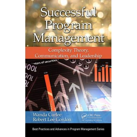 Successful Program Management : Complexity Theory, Communication, and