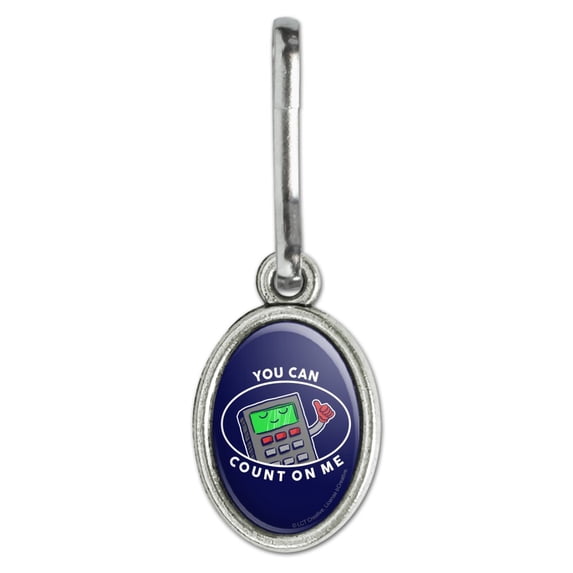 You Can Count On Me Calculator Funny Humor Antiqued Oval Charm Clothes Purse Suitcase Backpack Zipper Pull Aid