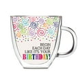 thumbnail image 4 of Cup-Coffee/Tea-Birthday-Glass w/Gift Box (12 oz), 4 of 5