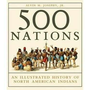 Pre-Owned Five Hundred Nations : An Illustrated History of North American Indians (Hardcover) 9780679429302