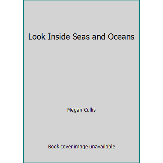 Pre-Owned Look Inside Seas and Oceans (Unknown) 0794545076 9780794545079