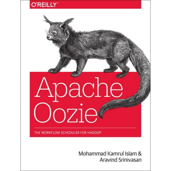 Apache Oozie: The Workflow Scheduler for Hadoop (Paperback)