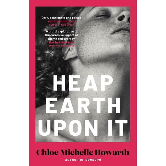 Chloe Michelle Howarth Heap Earth Upon It (Hardcover)