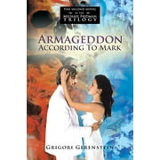 Armageddon According to Mark : The Second Novel in the Michael Fridman Trilogy (Paperback)