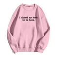 thumbnail image 4 of I Closed My Book to Be Here Sweatshirt for Women Crewneck Graphic Sweatshirts for Book Lovers Readers Womens Pullover Top, 4 of 4
