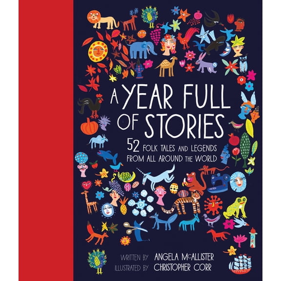 World Full Of... A Year Full of Stories: 52 Classic Stories from All Around the World, Book 1, (Hardcover)