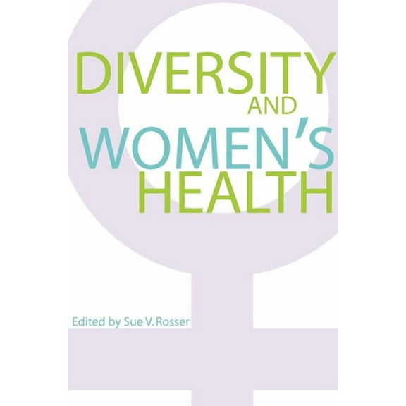 Feminist Formations Reader Diversity and Women's Health, (Paperback)