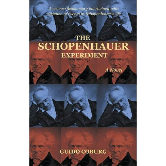 The Schopenhauer Experiment, (Paperback)