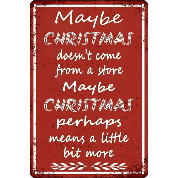Christmas Decor Metal Signs Maybe Doesn't Come From A Store Perhaps Means Little Bit More Tin Sign for Home Kitchen Restaurant Cafe Art Gift 12×8 Inch