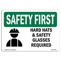 OSHA SAFETY FIRST Sign - Hard Hats & Safety Glasses Required With Symbol | Aluminum Sign | Protect Your Business, Work Site, Warehouse | Made in the USA