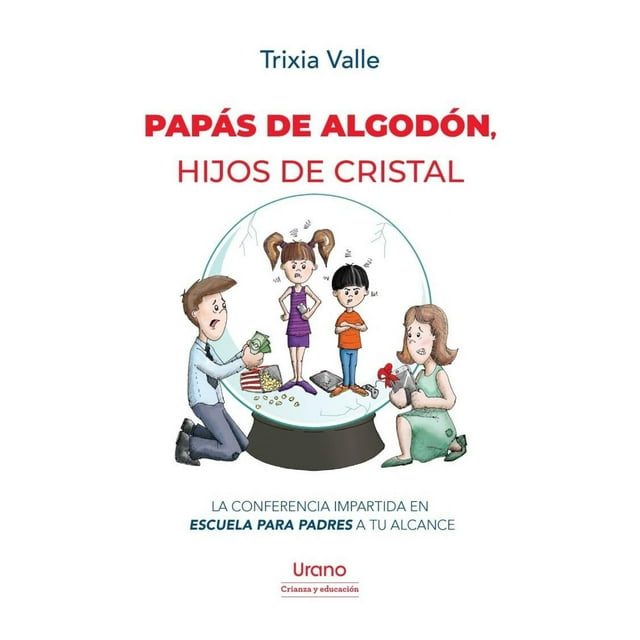 Libro Papas Del Algodon, Hijos De Cristal Tapa Blanda, Autor Trixia Valle, Editorial Urano