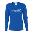 thumbnail image 2 of Dreamin' Dr Martin Luther King Jr. 1963 Womens Graphic Long Sleeve T-Shirt, Royal, Medium, 2 of 3
