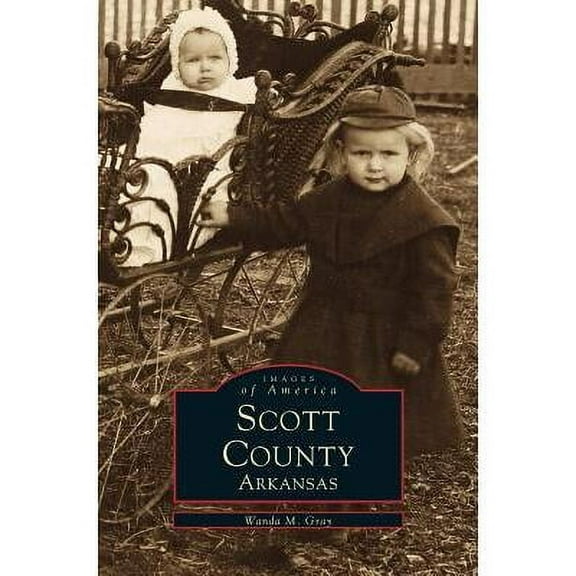 Scott County, Arkansas (Hardcover)