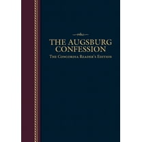 The Augsburg Confession - Concordia Reader's Edition, (Paperback)