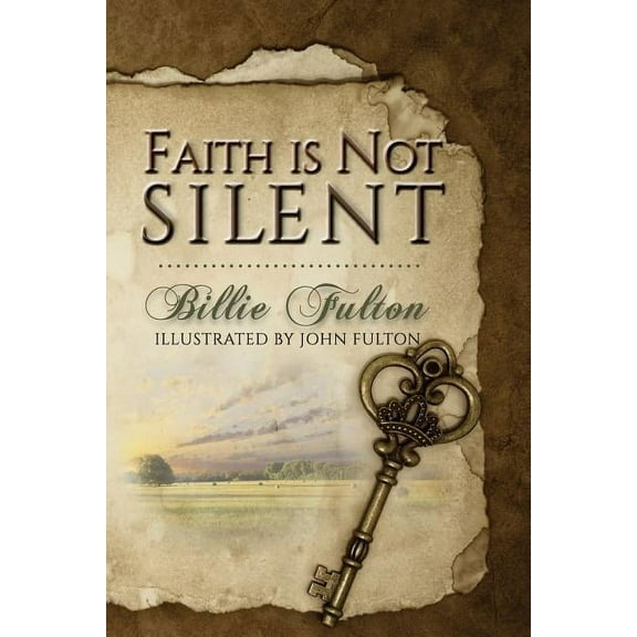 Faith Is Not Silent, (Paperback)