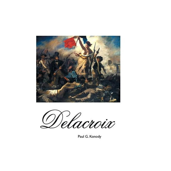 Painters Delacroix, (Hardcover)