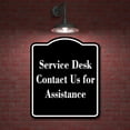 thumbnail image 2 of Service Desk - Contact Us for Assistance BLACK Aluminum Composite Sign 8.5''x10'', 2 of 9