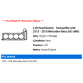 thumbnail image 2 of Left Head Gasket - Compatible with 2013 - 2018 Mercedes-Benz G63 AMG 2014 2015 2016 2017, 2 of 2