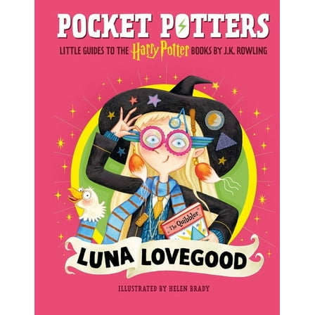 Pocket Potters Pocket Potters: Luna Lovegood (Little Guides to the Harry Potter Books #5), (Hardcover)