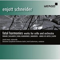 Schneider / Fenyo / Zuckermann - Fatal Harmonies - Music & Performance - CD
