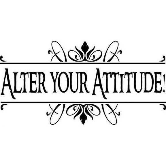 Alter your Attitude V2 by Scripture Wall Art Black Vinyl Approx 12 x 22