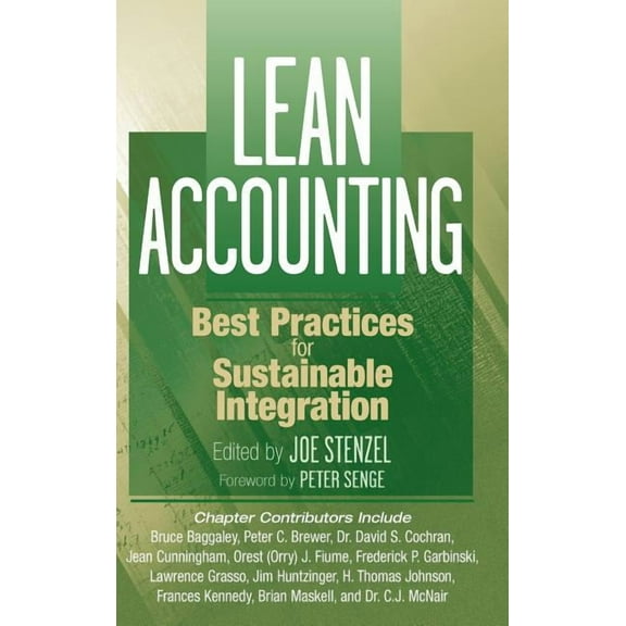 Lean Accounting: Best Practices for Sustainable Integration, (Hardcover)