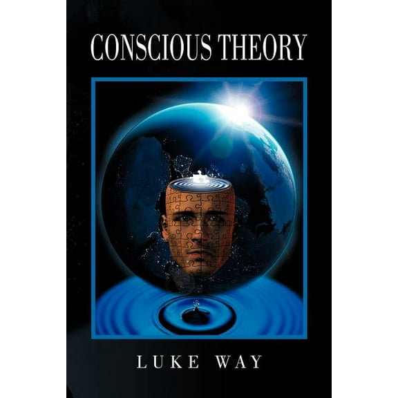 Conscious Theory (Paperback)