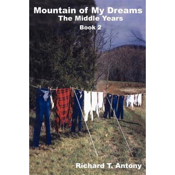 Mountain of My Dreams: The Middle Years (Paperback)