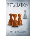 thumbnail image 1 of Pre-Owned Retaliation (Paperback) by Amy Block Joy, 1 of 1