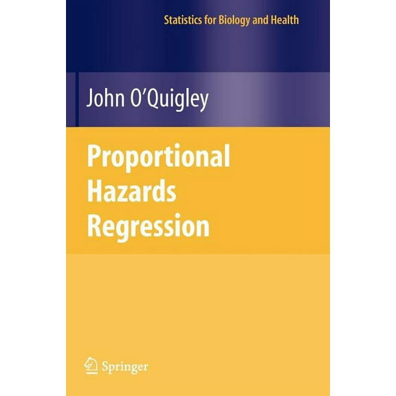 Statistics for Biology and Health Proportional Hazards Regression, (Paperback)