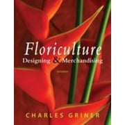 Floriculture: Designing & Merchandising [Hardcover - Used]