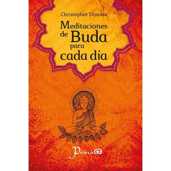 Libro Prana Meditaciones de Buda para Cada Día